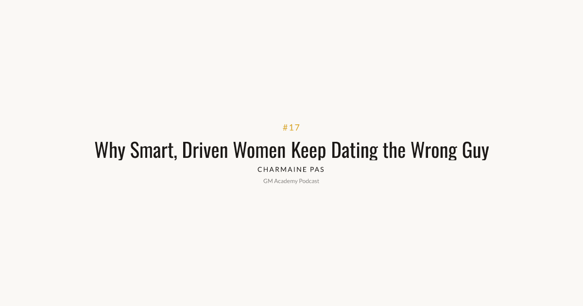 Why Ambitious Women Stay Single (With Leony)