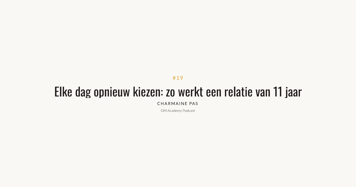 Bewust kiezen voor je partner met relatietherapeut Paul